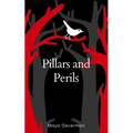 Pillars and Perils - Paperback