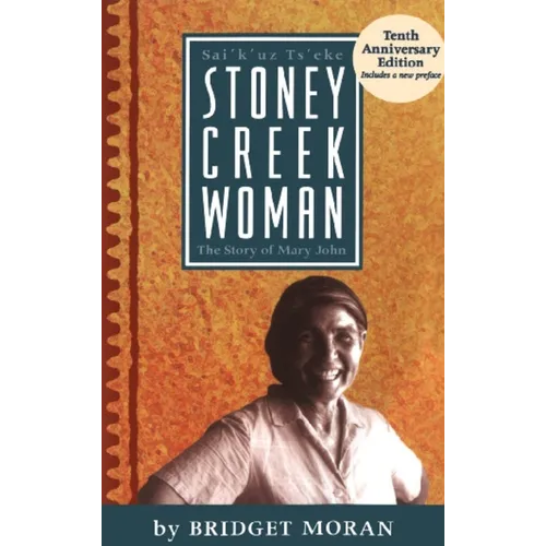 Stoney Creek Woman: The Story of Mary John - Paperback