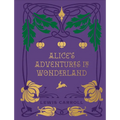 Alice's Adventures in Wonderland and Through the Looking Glass - Hardcover