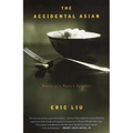 The Accidental Asian: Notes of a Native Speaker - Paperback