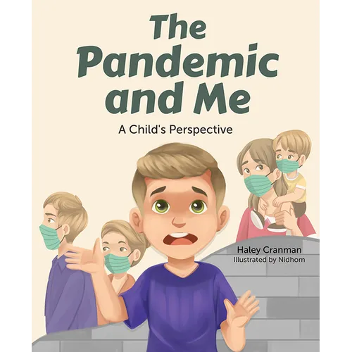 The Pandemic and Me: A Child's Perspective - Hardcover