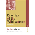 Reveries of the Wild Woman: Primal Scenes - Paperback