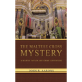 The Maltese Cross Mystery - Hardcover