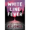 White Line Fever - Paperback