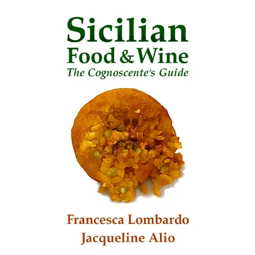 Sicilian Food and Wine: The Cognoscente's Guide - Paperback