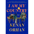 I Am My Country: And Other Stories - Hardcover
