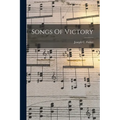 Songs Of Victory - Paperback