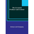 The Livestock Producer and Armour - Paperback