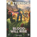 BattleTech: Blood Will Rise - Paperback