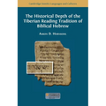 The Historical Depth of the Tiberian Reading Tradition of Biblical Hebrew - Paperback
