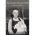 The Twenty-Seventh Child: A Witness of History - Paperback