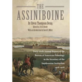The Assiniboine: Forty-Sixth Annual Report of the Bureau of American Ethnology to the Secretary of the Smithsonian Institutuion, 1928-1929 - Paperback