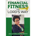 Financial Fitness The Lord's Way - Paperback