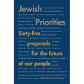 Jewish Priorities: Sixty-Five Proposals for the Future of Our People - Paperback