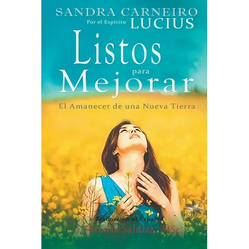 Listos para Mejorar: El Amanecer de una Nueva Tierra - Paperback