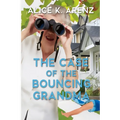 The Case of the Bouncing Grandma - Paperback
