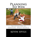 Planning To Win: The Unseen Side of Coaching and Building a Successful Sports Program - Paperback