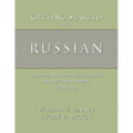 Getting Started with Russian: Beginning Russian for Homeschoolers and Self-Taught Students of Any Age - Paperback
