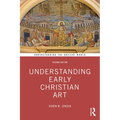 Understanding Early Christian Art - Paperback