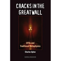 Cracks in the Great Wall: UFOs and Traditional Metaphysics - Paperback