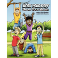Work Your Body, Grow Your Brain - Hardcover
