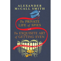 The Private Life of Spies and the Exquisite Art of Getting Even: Stories of Espionage and Revenge - Hardcover
