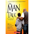 The Man Talk: Lessons from Boyhood to Manhood - Paperback