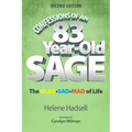 Confessions of an 83-Year-Old Sage: The GLAD-SAD-MAD of Life - Paperback