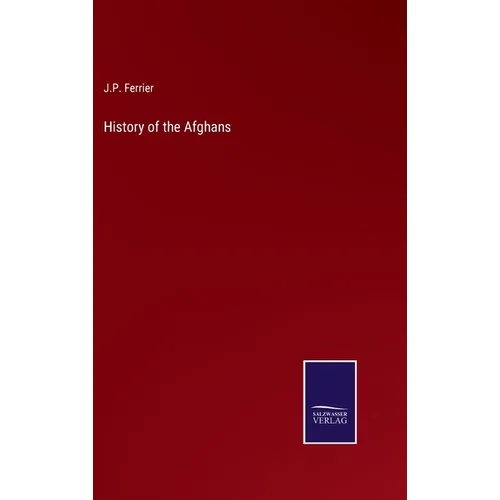 History of the Afghans - Hardcover