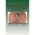 Find A Penny: A Financial Journey - Paperback