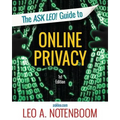 The Ask Leo! Guide to Online Privacy: Protecting yourself from an ever-intrusive world - Paperback