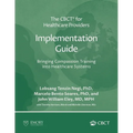 The CBCT(R) for Healthcare Providers Implementation Guide: Bringing Compassion Training into Healthcare Systems - Paperback