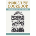 The Moriah Pie Cookbook - Paperback