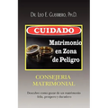 Cuidado: Matrimonio en Zona de Peligro - Paperback