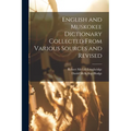 English and Muskokee Dictionary Collected From Various Sources and Revised - Paperback