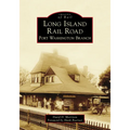 Long Island Rail Road: Port Washington Branch - Paperback