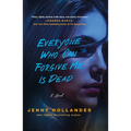 Everyone Who Can Forgive Me Is Dead - Paperback