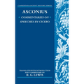 Asconius: Commentaries on Speeches of Cicero - Paperback