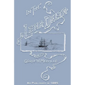 In the Lena Delta: A Narrative of the Search for Lieut.-Commander DeLong and His Companions Followed by an Account of the Greely Relief Expedition and - Paperback