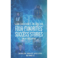 Why Education is the Best ROI: Four Minorities' Success Stories An Autobiography - Paperback