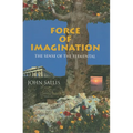 Force of Imagination: The Sense of the Elemental - Paperback
