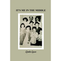 It's Me in the Middle - Paperback