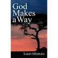 God Makes a Way - Hardcover