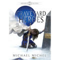 A Graveyard For Heroes - Hardcover