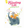 Finger Painting with Lili Activity Book: The Birthday Party - Paperback