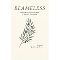 Blameless: Death Was Never The End, It Was My Beginning - Hardcover