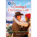 A Cowboy's Christmas Gift - Mass Market Paperbound