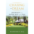 Chasing the Dream: Journey of a Poor Boy from Fiji - Paperback