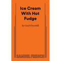 Ice Cream with Hot Fudge - Paperback