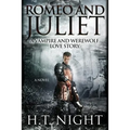 Romeo & Juliet: A Vampire and Werewolf Love Story - Paperback